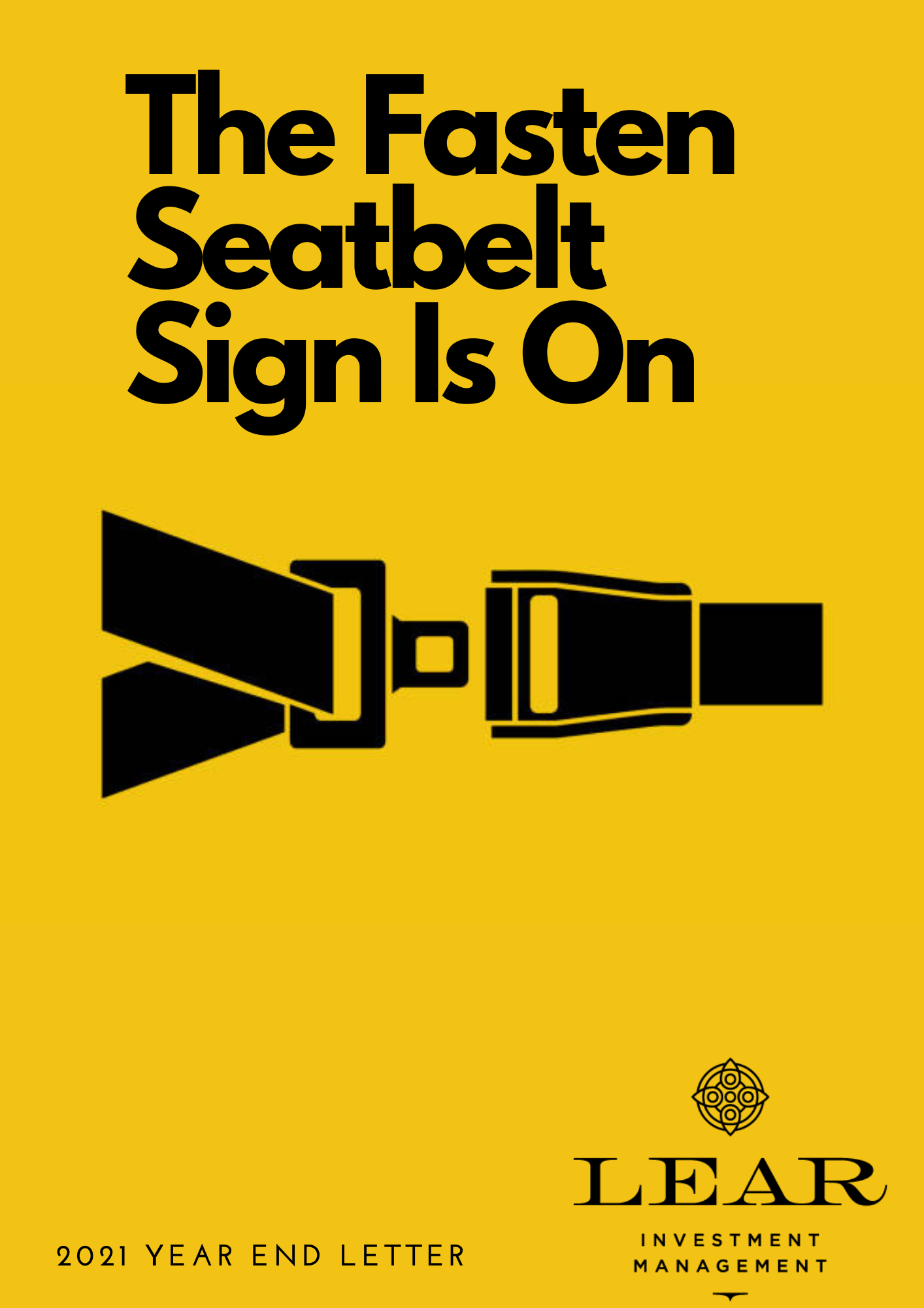 The Fasten Seatbelt Sign is On